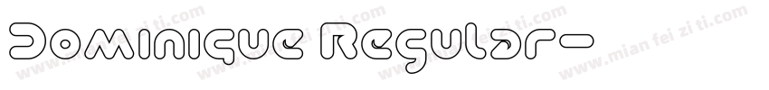 Dominique Regular字体转换